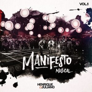 baixar álbum manifesto musical ao vivo vol 1 henrique e juliano mp3 320kbps download