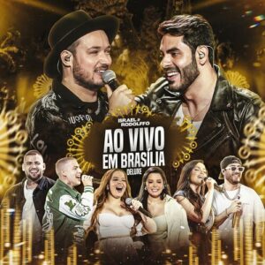 baixar álbum ao vivo em brasília israel e rodolfo deluxe mp3 320kbps download