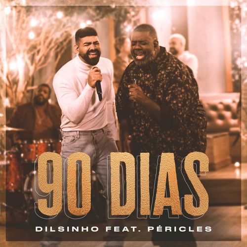 baixar música 90 dias dilsinho pericles mp3 320kbps download