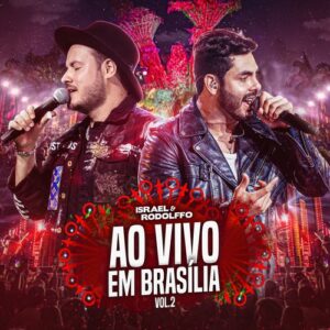 baixar álbum ao vivo em brasília vol 2 israel e rodolffo mp3 320kbps download
