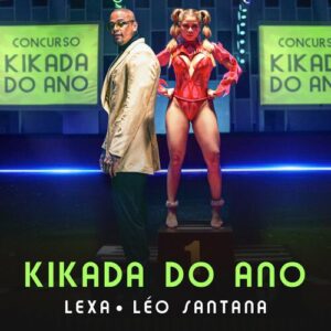 baixar música kikada do ano lexa léo santana mp3 320kbps download