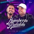 baixar música ao vivo em goiania vol 1 humberto e ronaldo mp3 320kbps download