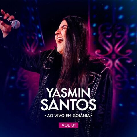 baixar álbum yasmin santos ao vivo em goiânia mp3 320kbps download